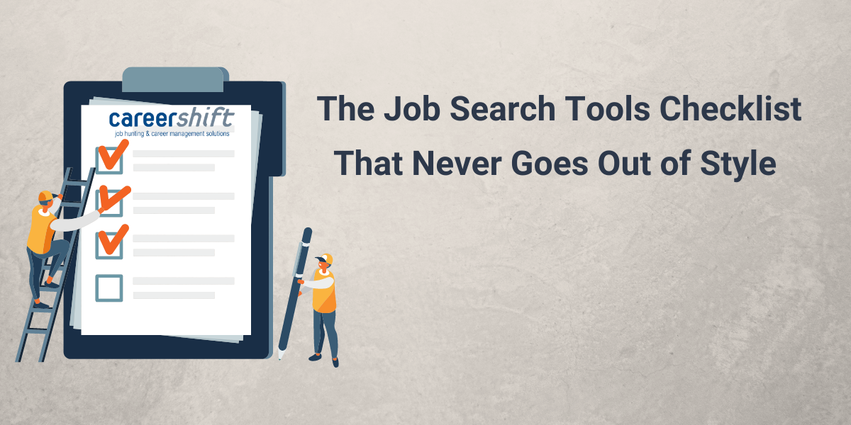 The Job Search Tools Checklist That Never Goes Out Of Style